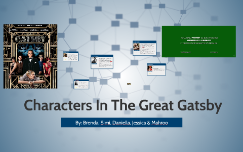 The Great Gatsby Character Analysis By Brenda Dang On Prezi