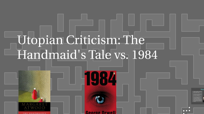Handmaid's Tale Vs 1984
