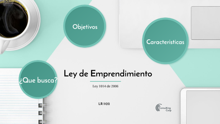 Ley De Emprendimiento By Leeang Rodriguez On Prezi