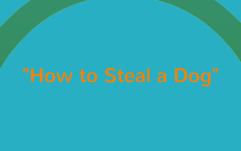 
     How to steal a dog summary by Carter Nichols
