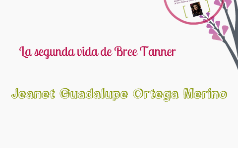 La segunda vida de Bree Tanner by Jeanet Ortega on Prezi Next