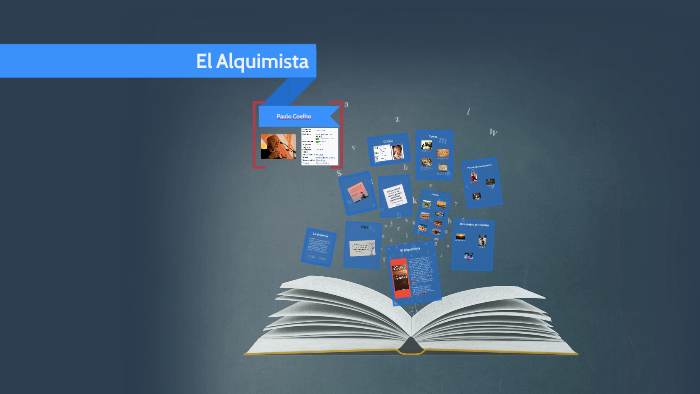 El Alquimista - Paulo Coelho by Nury Lemus on Prezi Next