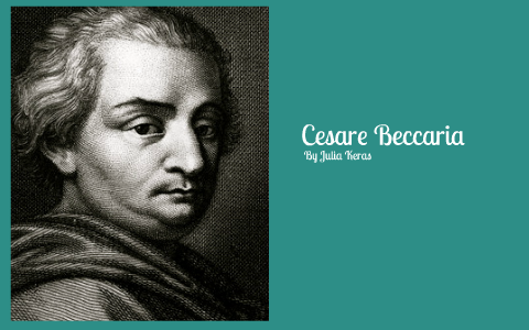 Реферат: Cesare Beccaria Essay Research Paper Cesare Beccaria