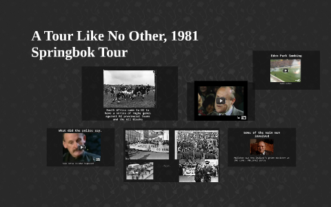 A Tour Like No Other, 1981 Springbok Tour by Matiu Soloman on Prezi