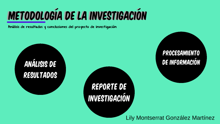 Analisis De Resultados Y Conclusiones Del Proyecto De Investigación ...