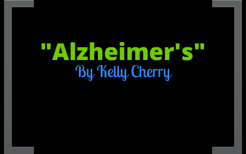 Alzheimer's by kelly cherry analysis picture