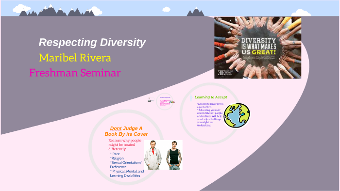 Respecting Diversity by Maribel Rivera on Prezi