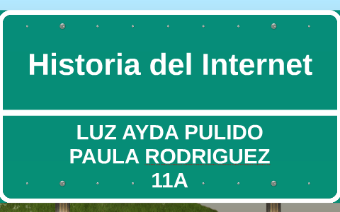 Historia del Internet by Luz Ayda Pulido on Prezi