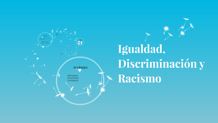 Igualdad, Discriminación y Racismo by Oscar Rodrigo Paredes Fernández ...