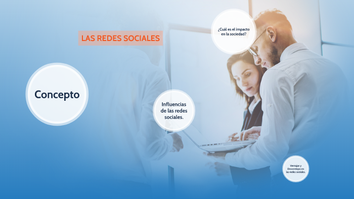 LAS REDES SOCIALES by Maria Juarez on Prezi