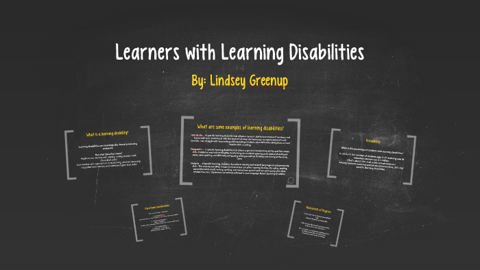 Learners with Learning Disabilities by Lindsey Greenup on Prezi
