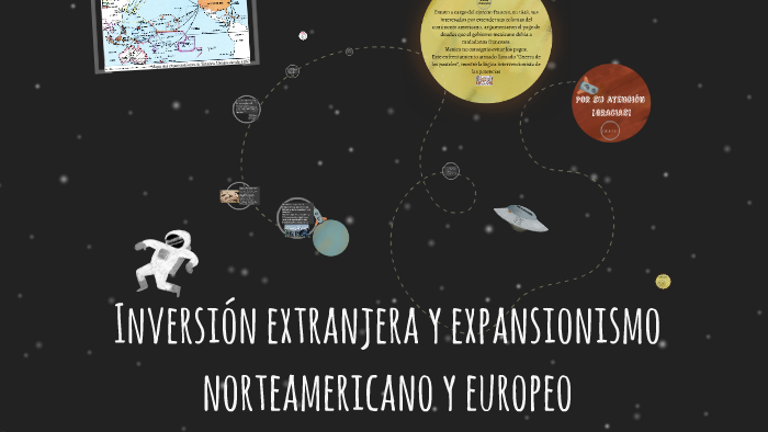 Inversión extranjera y expansionismo norteamericano y europe by Dannay
