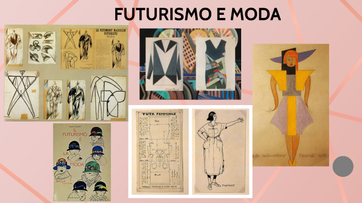 futurismo e moda by anna Franzoglio on Prezi