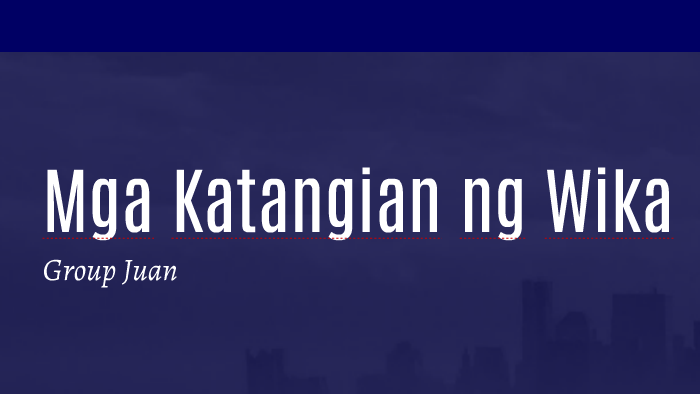 Mga Katangian Ng Wika Lesson 2 Docx Mga Katangian Ng 6411