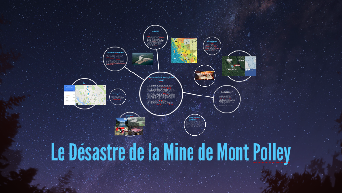 le desastre de la mine de mont polley by fraser burgess on Prezi