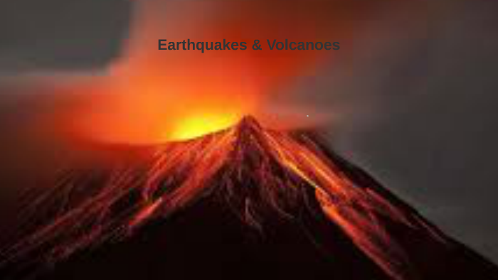 Earthquakes & Voolcanoes By Isaias Rivas