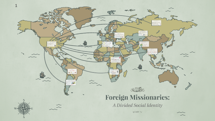 Foreign Missionaries Revised by Kaylee Woodward