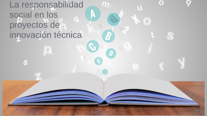La responsabilidad social en los proyectos de innovación técnica by