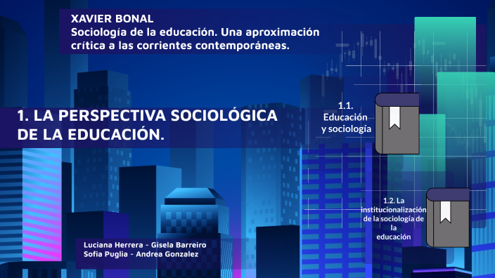 Sociología de la educación by Andrea Gonzalez on Prezi