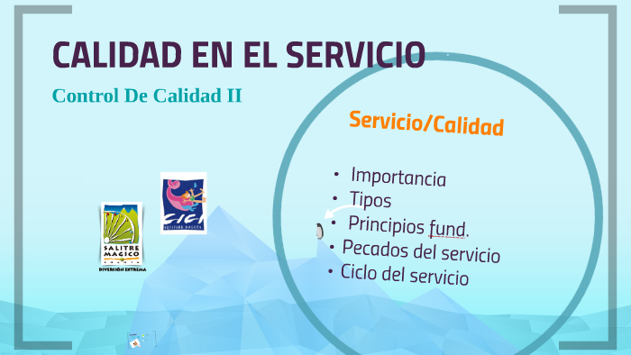 CALIDAD EN EL SERVICIO by Mariel Polo Lorenzo on Prezi