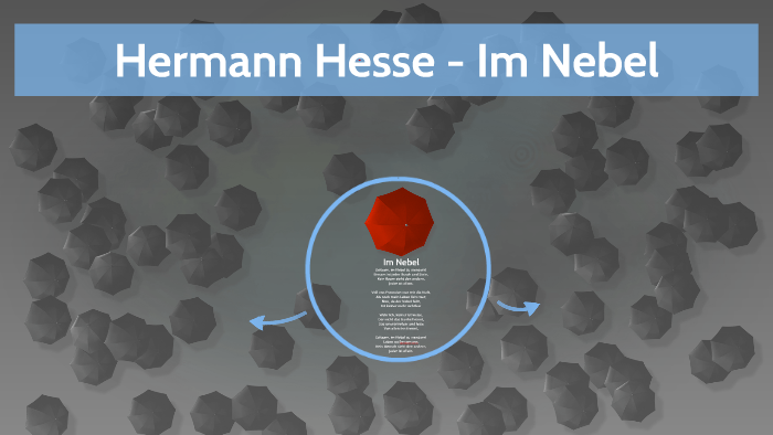 Hermann Hesse Der Nebel Hermann Hesse - Im Nebel by Anton Mihajlenko on Prezi