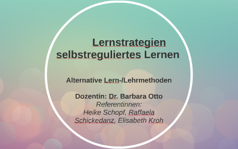 Lernstrategien - Selbstreguliertes Lernen By Elisabeth Kroh On Prezi