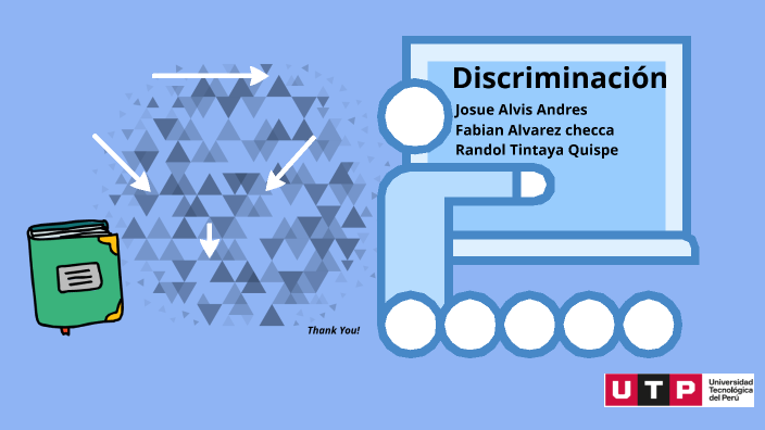 Discriminacion by josue alvis andres alvis andres on Prezi