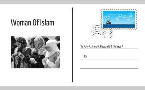 The Women of Islam by on Prezi