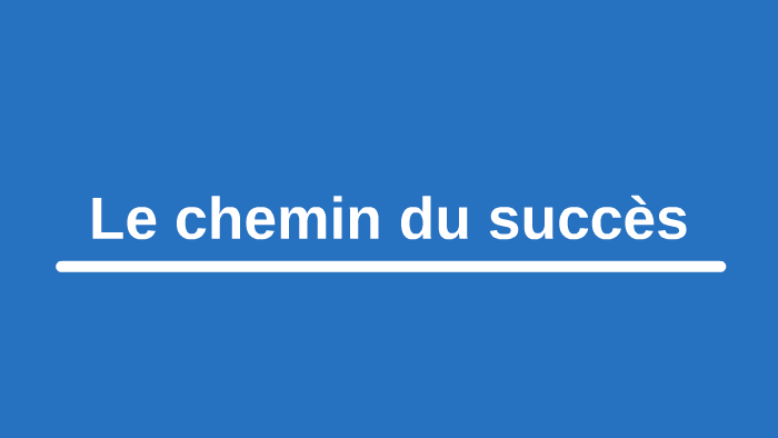 Le Chemin Du Succès 4 Phases Dune Leçon By Amenh Tsan 2179