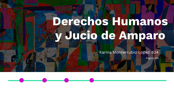 Derecho humanos y Juicio de ampara by Karina Monterrubio López on Prezi