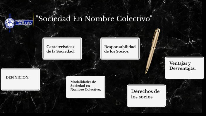 sociedad en nombre colectivo by vanessa beltran on Prezi
