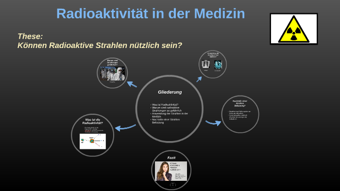 Radioaktive Strahlung In Der Medizin Radioaktivität in der Medizin by Urud Abed on Prezi