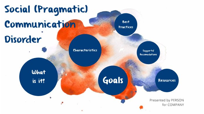 Social Communication Disorder By Emma M On Prezi