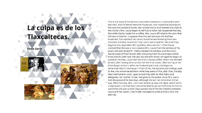 La culpa es de los Tlaxcaltecas by Cristina Salinas Guzmán on Prezi