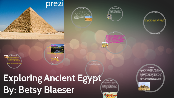 Ancient Egypt by Elisabeth Blaeser on Prezi