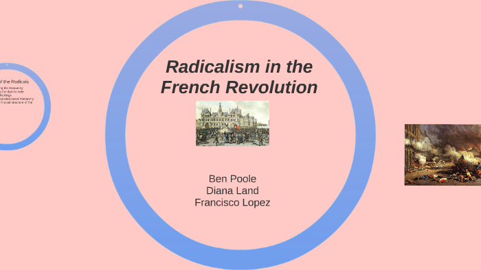 radicalism-in-the-french-revolution-by-ben-poole-on-prezi