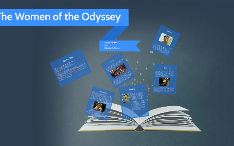 Women of the Odyssey by DaRealiz Altauser on Prezi