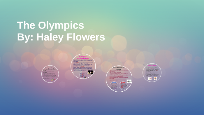 The Olympics by haley flowers on Prezi