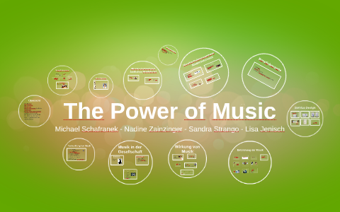 The Power of Music by Michael Schafranek on Prezi