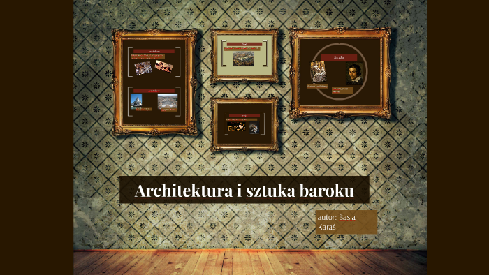 Architektura I Sztuka Baroku By Basia Karaś On Prezi 