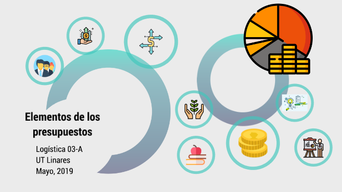 Elementos de los presupuestos by Faustino Aguilar Bernal on Prezi