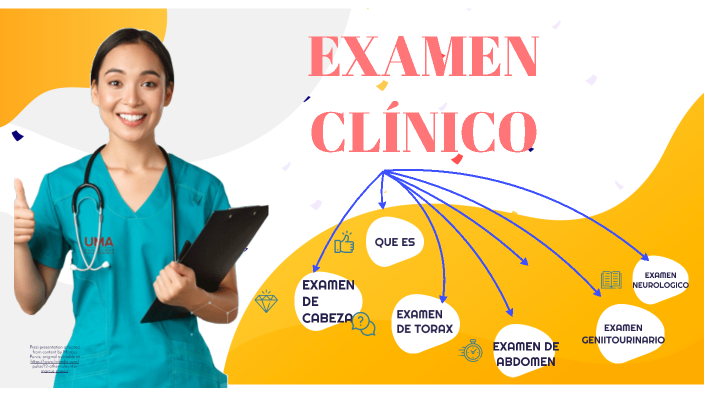EXAMEN CLINICO by Adriana Caceres Lopez on Prezi