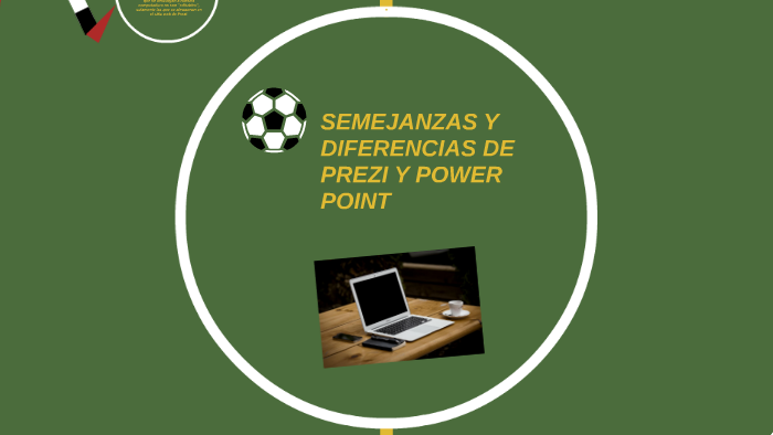 SEMEJANZAS Y DIFERENCIAS DE PREZI By Oscar Quispe On Prezi