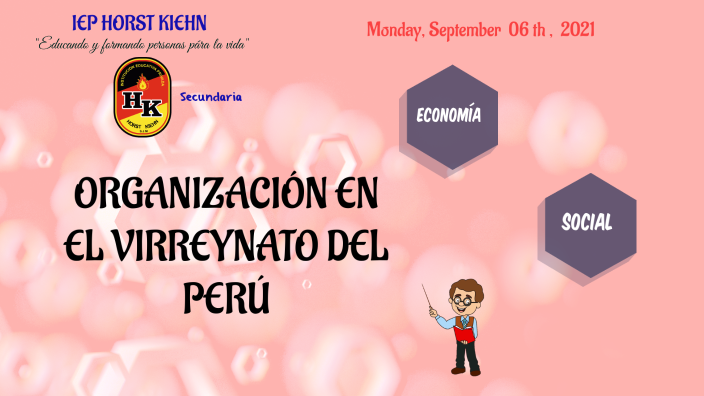 VIRREYNATO - ORGANIZACIÓN ECONÓMICA by JHONNY JESUS RAMIREZ CRUZ on Prezi