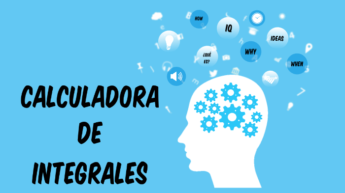 Calculadora De Integrales By Dennis Alexander Barrionuevo On Prezi