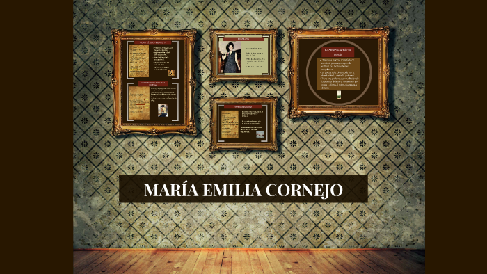 MARIA EMILIA CORNEJO by Cinthya Lucia Chambergo Soto on Prezi