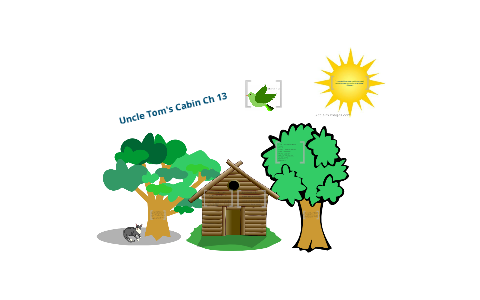 Uncle Tom S Cabin Ch 13 Summary By Martin A Linggajaya On Prezi