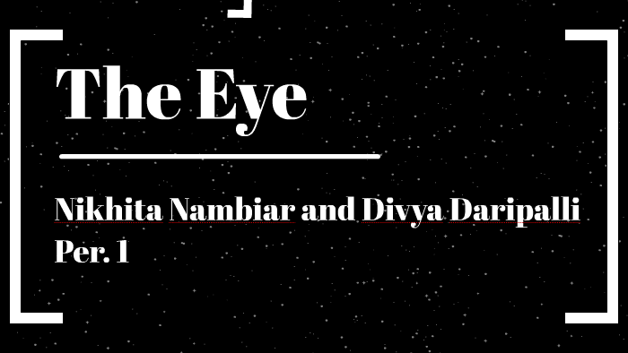 The Eye by on Prezi