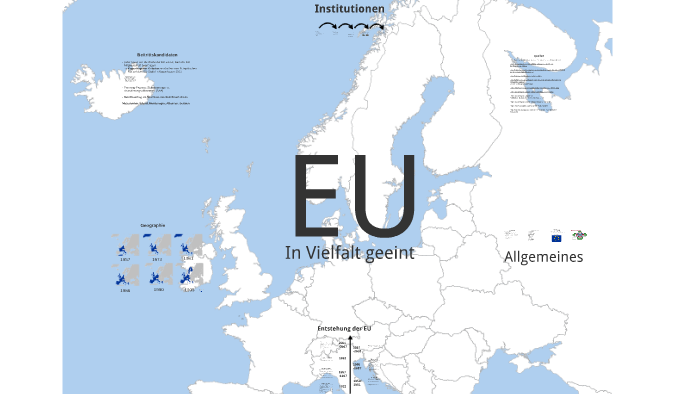Wie Ist Die Eu Entstanden Wie ist die EU entstanden? by Eleni Zewdie on Prezi