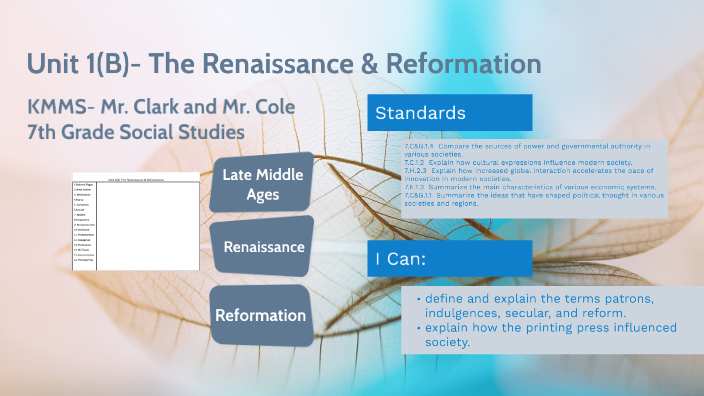 Unit 1 (B)- The Renaissance & Reformation by Matthew Clark on Prezi